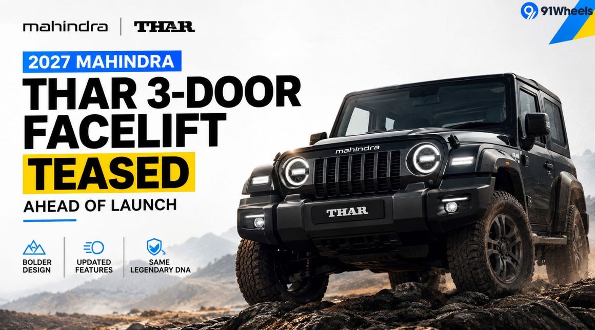 2027 Mahindra Thar 3-Door Facelift Teased Ahead Of Launch
